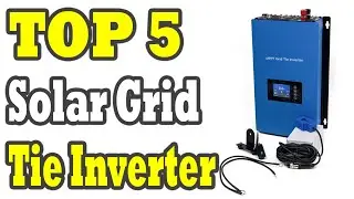 Top 5 Best Solar Grid Tie Inverter Review In 2021 | Top123 Plus
