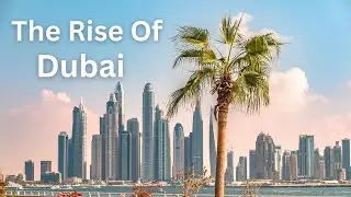 The Rise Of Dubai Over The Decades 📈