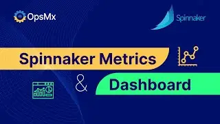 Spinnaker Metrics & Dashboard: Optimizing Continuous Delivery