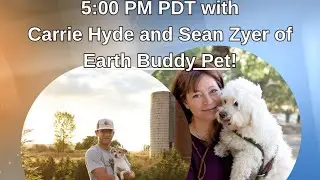 LIVE Q&A with Carrie Hyde, The Spaw & Sean Zyer, Earth Buddy