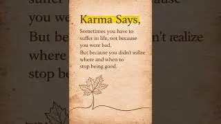 Karma says: #shorts #quotes #karma  #motivation