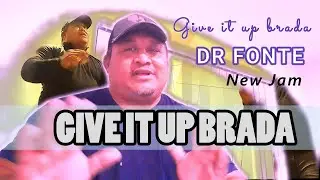 Dr Fonte - Give it up Brada (Official Music Video)