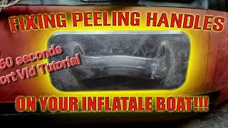Как починить облупившуюся ручку надувной лодки в коротком видео. #zodiacboat #inflatableboat