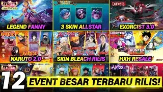 JADWAL RILIS 12 EVENT BARU !! NARUTO 2.0, EXORCIST 3.0, BLEACH, LEGEND FANNY, ALLSTAR 2026, JJK DLL