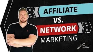 Affiliate Marketing VS Network Marketing