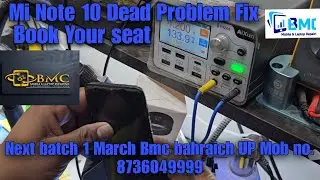 Mi Note 10 Dead problem fix | bmc tech brh | #smartphonerepair #appleservice