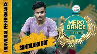 SUNTALAKO BOT || SURAJ MAGAR || INDIVIDUAL PERFORMANCE || MERO DANCE UNIVERSE ||