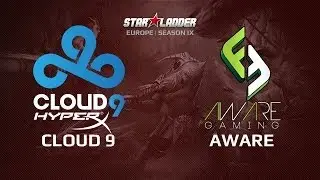 Cloud 9 vs Aware, Star Series Europe Day 21, Game 3