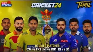 RVPL Season 2 Tamil Gameplay 🏏 Triple Header Madness 🤯 CSK vs CRS | MI vs IMC | RT vs EC ⚡Cricket 24
