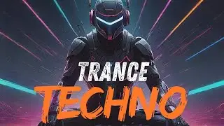 Best Techno, Trance Dance Music 2025, Popular Techno, Trance Song, Dj Festival Music