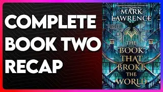 The Book That Broke the World Recap | The Library Trilogy Book 2 Recap
