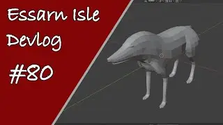 Essarn Isle Devlog #80