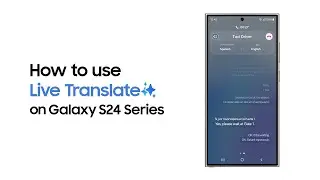 Galaxy S24 Series_ How to use Live Translate | Samsung