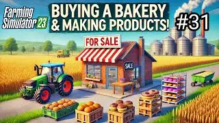 Buying bakery and making products in farming simulator 23 gameplay #trending #farming