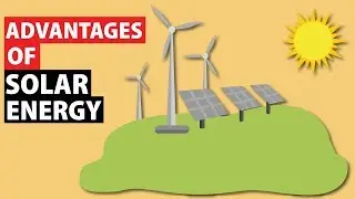 What are the advantages and disadvantages of solar energy?