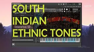 SOUTH INDIAN ETHNIC TONES | KONTAKT LIBRARY | INDIAN KONTAKT LIBRARY