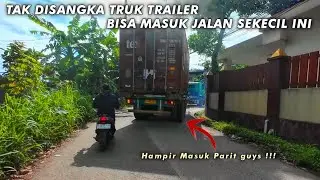 Trailer lewat jalan sempit😱 Motoran dari Cicurug ke Benda Lewat Jalan Benteng