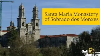 Sobrado dos Monxes Monastery