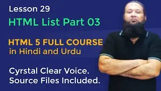 Lesson 29 - HTML5 Full Course in Hindi & Urdu - HTML List Part 03