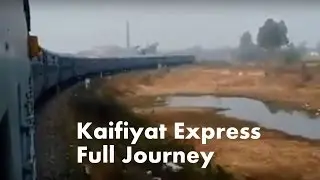 12225 Kaifiyat SF Express - Full Journey Compilation !!