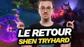 LE RETOUR DU SHEN TRYHARD