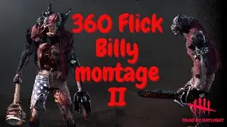 360 Flick Billy montage II Hillbilly