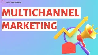 Multichannel marketing 2024: Brand advertising through multichannel marketing