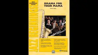 Drama for Your Mama,  by Victor L&oacute;pez - Score & Sound
