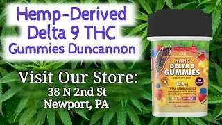 Hemp Delta 9 THC Duncannon💚 Hemp D9 Gummies 💚 CBD American Shaman Newport PA