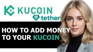 How To Add Money To Your KuCoin Mobile App 2024! (FULL GUIDE)