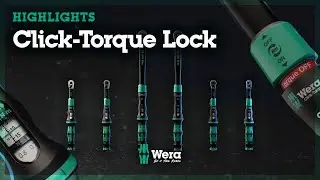 Wera | Click-Torque Lock | Highlights