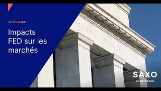 Comment peuvent r&eacute;agir les march&eacute;s &agrave; l'annonce de la FED ?