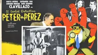Pelicula Completa - El Genial Detective Peter Perez (1952)