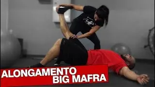 BIG MAFRA (ALONGAMENTO no Bodybuilding)