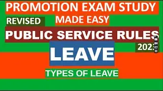 LEAVE: Exam Study Made Easy; Master Revised Public Service Rules.