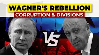 Wagner&rsquo;s Armed Rebellion in Russia Exposes Divisions and Corruption | In Five Minute