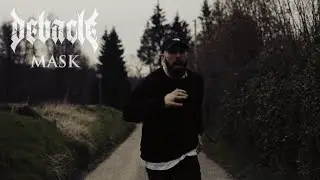 Debacle - Mask (Official Music Video)