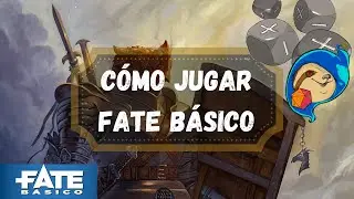 Tutorial | C&oacute;mo Jugar a FATE B&aacute;sico