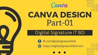 Professional Canva Design | Part-01 | Digital Signature iT BD