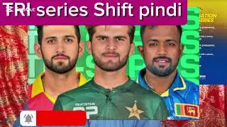 Pakistan Zimbabwe and Sri Lanka TRI nation series Shift to lahore sorry fans #pakvssrilanka #triseri