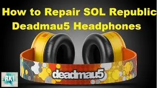 Repair: SOL Republic DeadMau5 Headphones