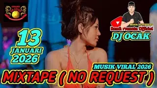 DJ OCAK GASPOL 13 JANUARI 2026 MIXTAPE TERBARU GRAND DRAGON