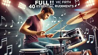 FULL !!! VIC FIRTH 40 ESSENTIAL RUDIMENTS WITH JOHN WOOTON
