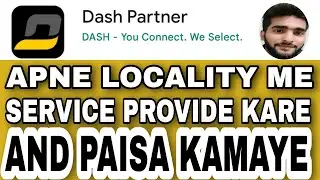Dash partner app | apne locality me service  dijiye or paisa kamaye | MD TALKIES