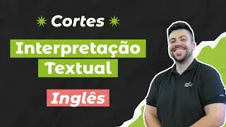 CORTES DOS AULÕES ENEM 2025: Interpretação Textual | Inglês para o Enem | Renato Prates