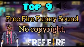 Free fire funny sounds|free fire top 9 funny sounds|free fire memes||Download From Sound Description