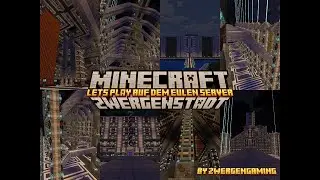 ZwergenStadt Folge 27 - Minecraft auf dem Eulen Server