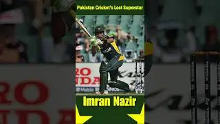 Imran Nazir- Pakistan Cricket's Lost Superstar #cricketshorts