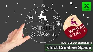 Design Your Own Stunning Ornament in Xtool &ndash; Step-by-Step Tutorial