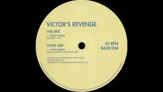 Victor's Revenge   I Don't Know Travis Nelson's Ignorant Mix